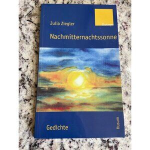 Nachmittelnachtsonne Gedichte By Julia Ziegler Paperback Poetry Book